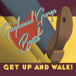 Greyhound George Band / Get Up And Walk – CD-Review