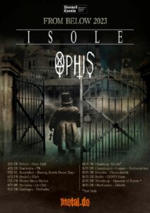 Isole + Ophis - From Below  Tour 2023