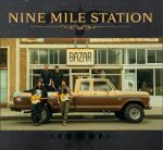 Nine Mile Station und die großen Vergleiche - News