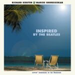 Richard Kersten & Marcus Ghoreischian - "Inspired By The Beatles - Sippin' Lemonade In The Sunshine" - LP-Review