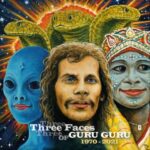 Guru Guru - "Three Faces Of Guru Guru" - 3-CD-Review