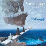 Blues Image feat. Mike Pinera / Next Voyage - CD-Review