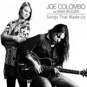 Joe Colombo feat. Kasia Skoczek / Songs That Made Us CDReview