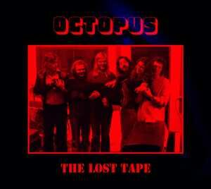 Octopus / The Lost Tapes – CD-Review