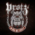 Protz / In Dog We Trust – CD-Review