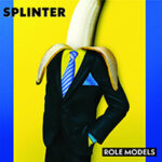 Splinter und das Album "Role Models"