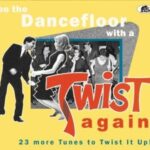 V.A. / On The Dancefloor With A Twist Again - CD-Review