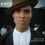 Bantu / What Is Your Breaking Point? - CD-Review