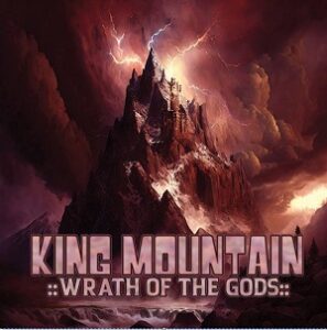 King Mountain / Wrath Of The Gods – CD-Review