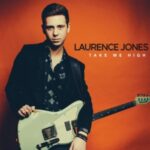Laurence Jones / Take Me High