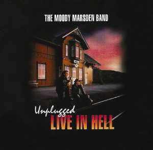 The Moody Marsden Band / Unplugged Live In Hell – CD-Review