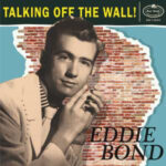 Eddie Bond / Talking Off The Wall! - 10"LP/CD-Review