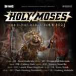 Holy Moses - The Final Reign Tour 2023