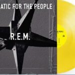 "Automatic For The People“ als Special Yellow Vinyl Edition