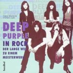 Simon Robinson & Stephen Clare / Deep Purple In Rock - Der lange Weg zu einem Meisterwerk - Buch-Review