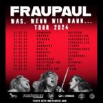 Fraupaul - 2024 auf Tour