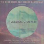 The Perc Meets The Hidden Gentleman kündigt neues Studioalbum an The Perc Meets The Hidden Gentleman kündigt neues Studioalbum an