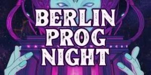 Berlin Prog Night am 28. Januar 2024 im Badehaus Berlin