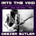 Geezer Butler - "Into The Void - Mein bizarres Leben vor, während und nach Black Sabbath" - Buch-Review