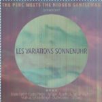 The Perc Meets The Hidden Gentleman / Les Variations Sonnenuhr – CD-Review