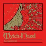 Wytch Hazel / IV: Sacrament – CD-Review