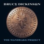 Bruce Dickinson / The Mandrake Projectke-project