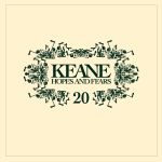 Keane und der 20. Geburtstag von "Hopes And Fears" - News