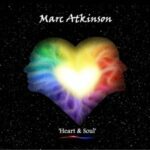 Marc Atkinson / Heart & Soul