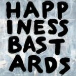 The Black Crowes - "Happiness Bastards" - CD-Review