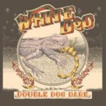 White Dog - "Double Dog Dare" - Digital-Review
