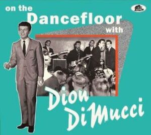 Dion DiMucci / On The Dancefloor With