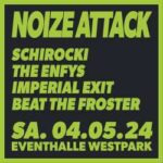 Noize Attack / Konzertbericht, 04.05.2024, Eventhalle Westpark, Ingolstadt