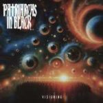 Patriarchs In Black veröffentlichen heute am 19. Juli 2024 ihr neues Album "Visioning" sowie das Lyric-Video zu "Before I Go". Patriarchs In Black veröffentlichen heute am 19. Juli 2024 ihr neues Album "Visioning" sowie das Lyric-Video zu "Before I Go".