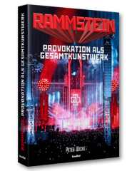 Rammstein: Provokation als Gesamtkunstwerk / Ab September bei Hannibal
