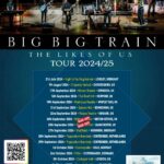 Big Big Train - The Likes Of Us-Tour 2024/2025