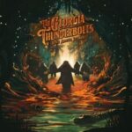 The Georgia Thunderbolts - "Rise Above It All" - CD-Review