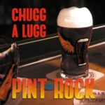 Chugg A Lugg / Pint Rock - CD-Review Chugg A Lugg / Pint Rock - CD-Review