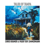 Chris Kramer & Paddy Boy Zimmermann kündigen gemeinsames Album "Tales Of Tampa" an