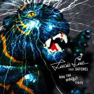 Lucie Sue geht es auf "Ride The Wired Wild Tiger" feat. Satchel hart und schrill an