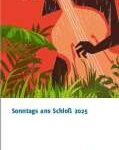 Sonntags ans Schloß 2025 / Umsonst & Draußen-Konzerte im Garten des Saarbrücker Schlosses