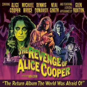 Alice Cooper / The Revenge Of Alice Cooper