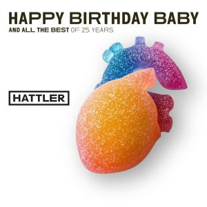 Hattler - "Happy Birthday, Baby" - CD-Review