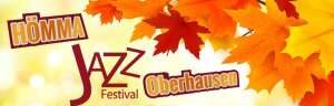 HÖMMA / Oberhausener Jazzfestival im Oktober 2025