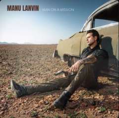 Manu Lanvin / Neues Album „Man On A Mission“ erscheint am 10. Oktober 2025