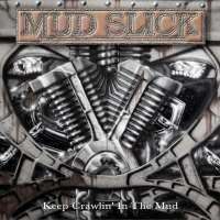 Mud Slick / Keep Crawlin' In The Mud