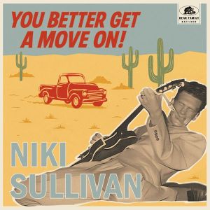 Niki Sullivan - "You Better Get A Move On" - Vinyl-Review