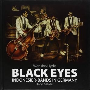 Wenske/Hyde - "Black Eyes - Inonesier Bands in Germany" - Buch-Review