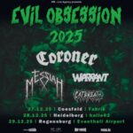 Evil Obsession-Tour 2025, mit Coroner, Messiah, Warrant, Catbreath Evil Obsession-Tour 2025, mit Coroner, Messiah, Warrant, Catbreath