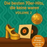 Michael Kaudel / Fast berühmt - Die besten 70er-Hits, die keine waren Vol. 2