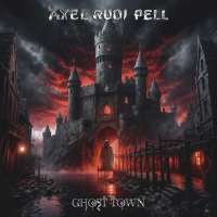 Lyricvideo Ghost Town aus dem neuen Axel Rudi Pell-Album “Ghost Town“